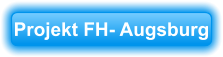 Projekt FH- Augsburg